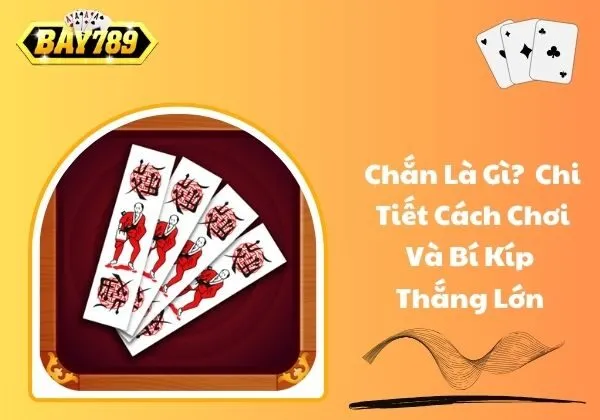 Chắn là gì